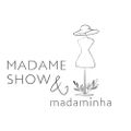 Madame Show & Madaminha
