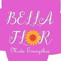 Bella Flor Moda Evangélica