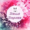 Bello Bronze