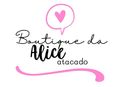 Boutique da Alice Atacado 