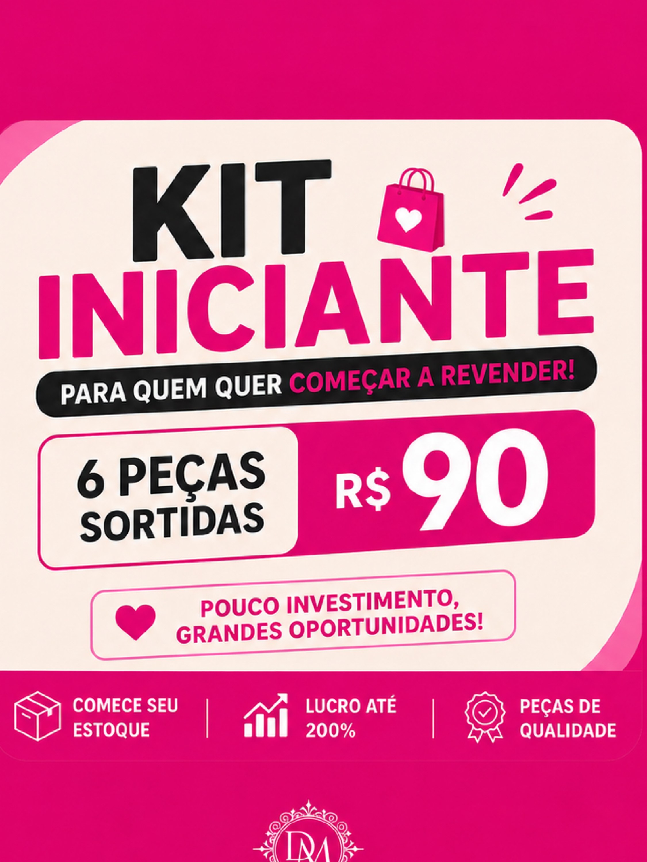 KIT INICIANTE 6 PEÇAS POR $90,00 🔥
