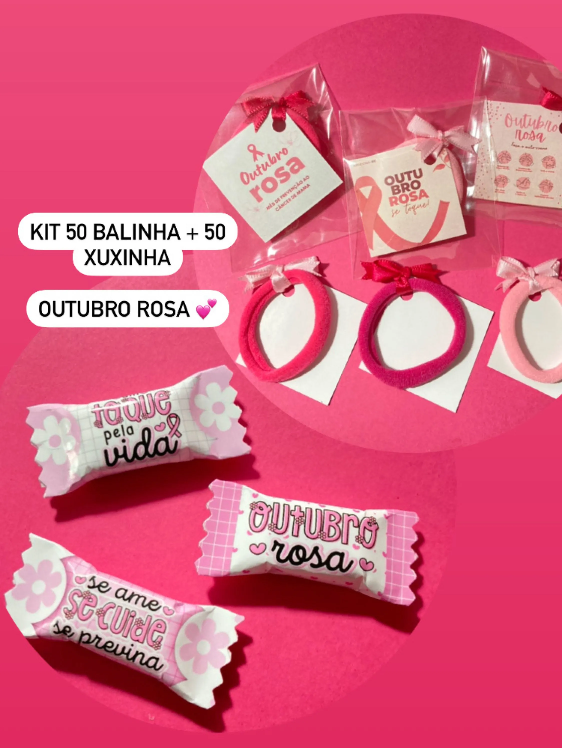 KIT MIMOS OUTUBRO ROSA - 50 balinha + 50 xuxinha