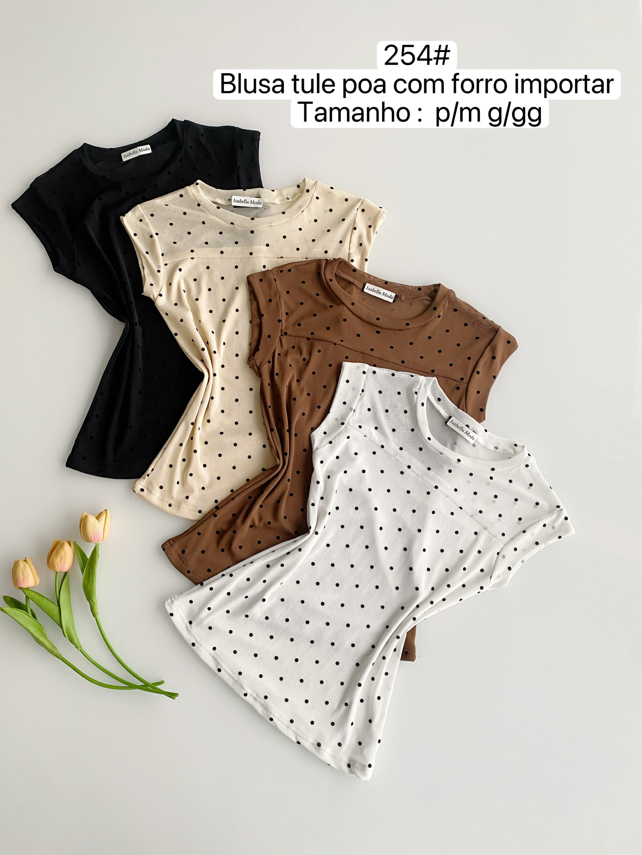 254# Blusa tule de poa com forro Isabella moda