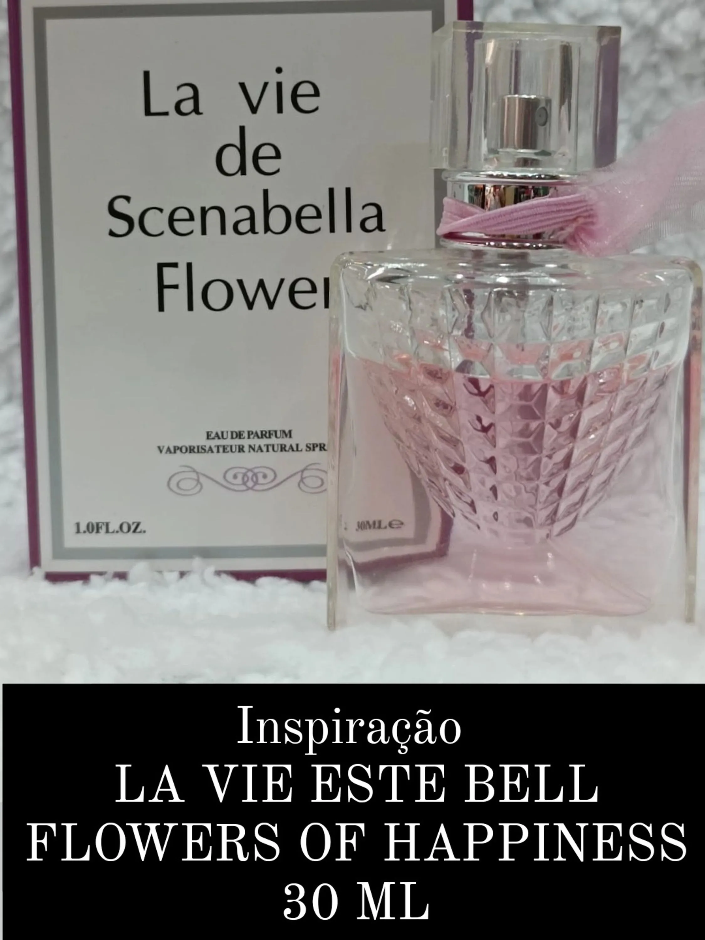 PERFUME INSPIRAÇÃO LA VIE EST BELL FLOWERS HAPPINESS