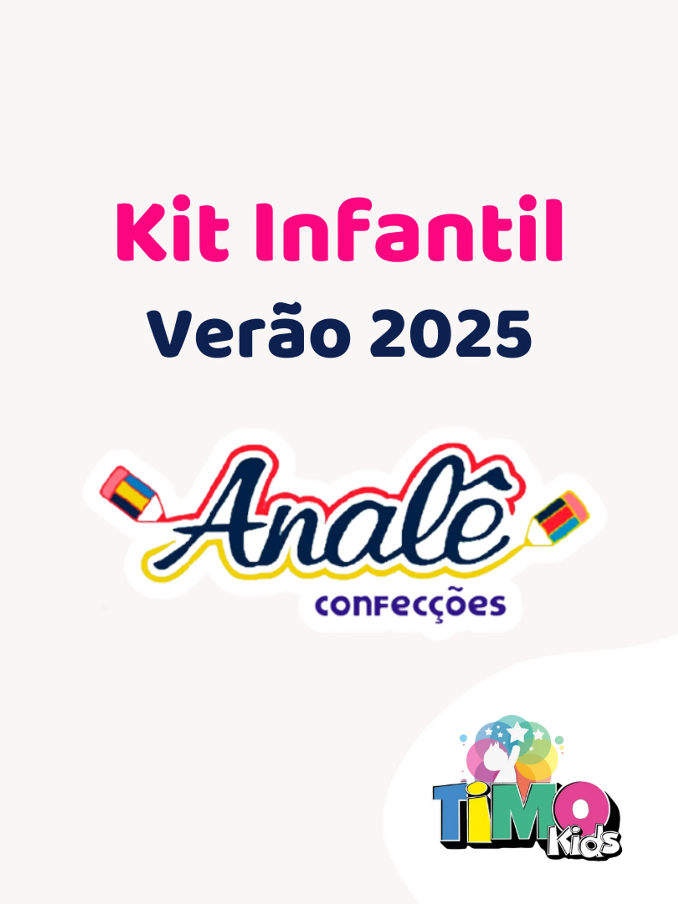 Kit Analê - 30 Conjuntos de verão do 1 ao 8