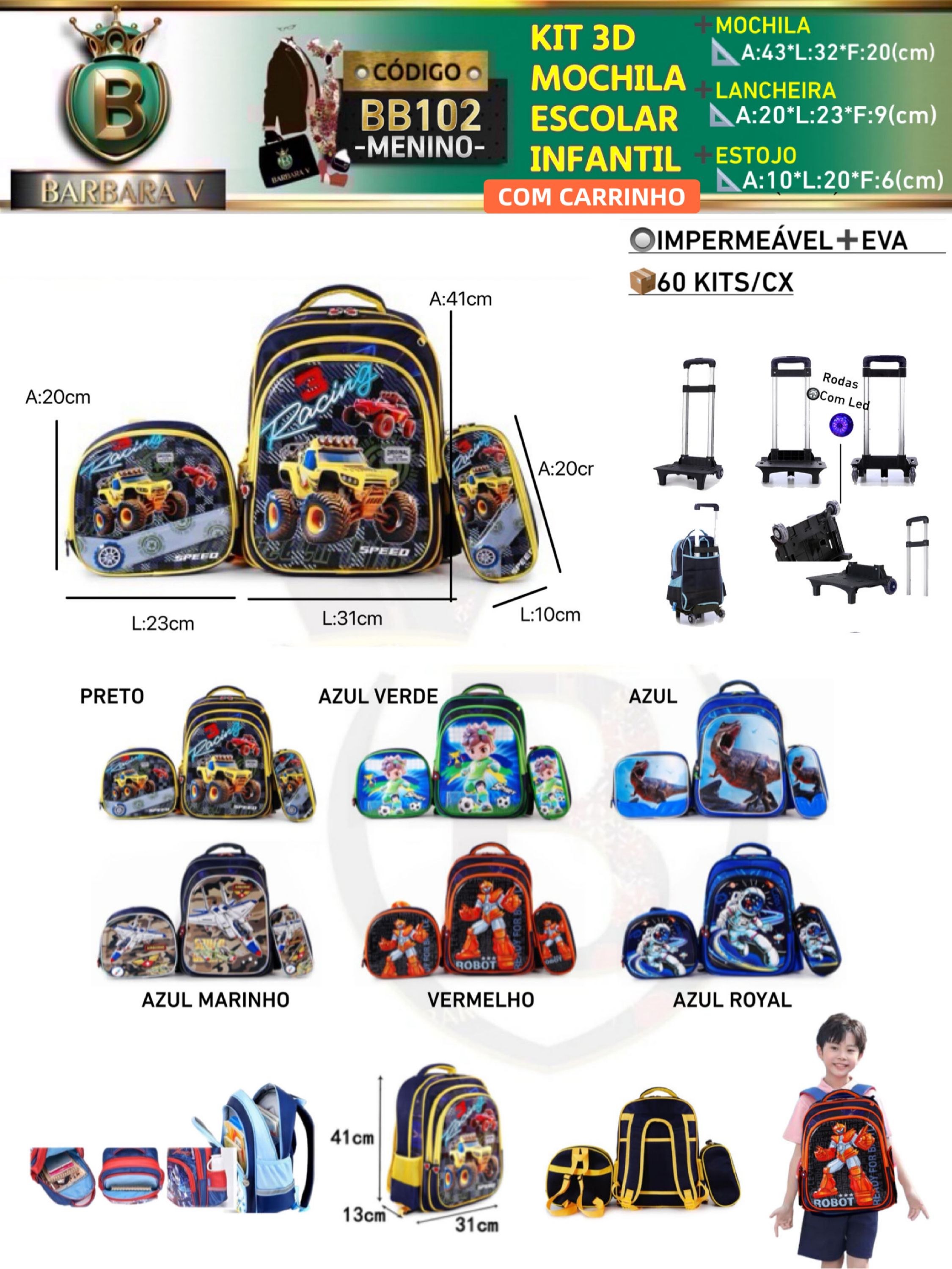 KIT 4 peças MOCHILA+LANCHEIRA+ESTOJO+CARRINHO(BB102-MENINO)