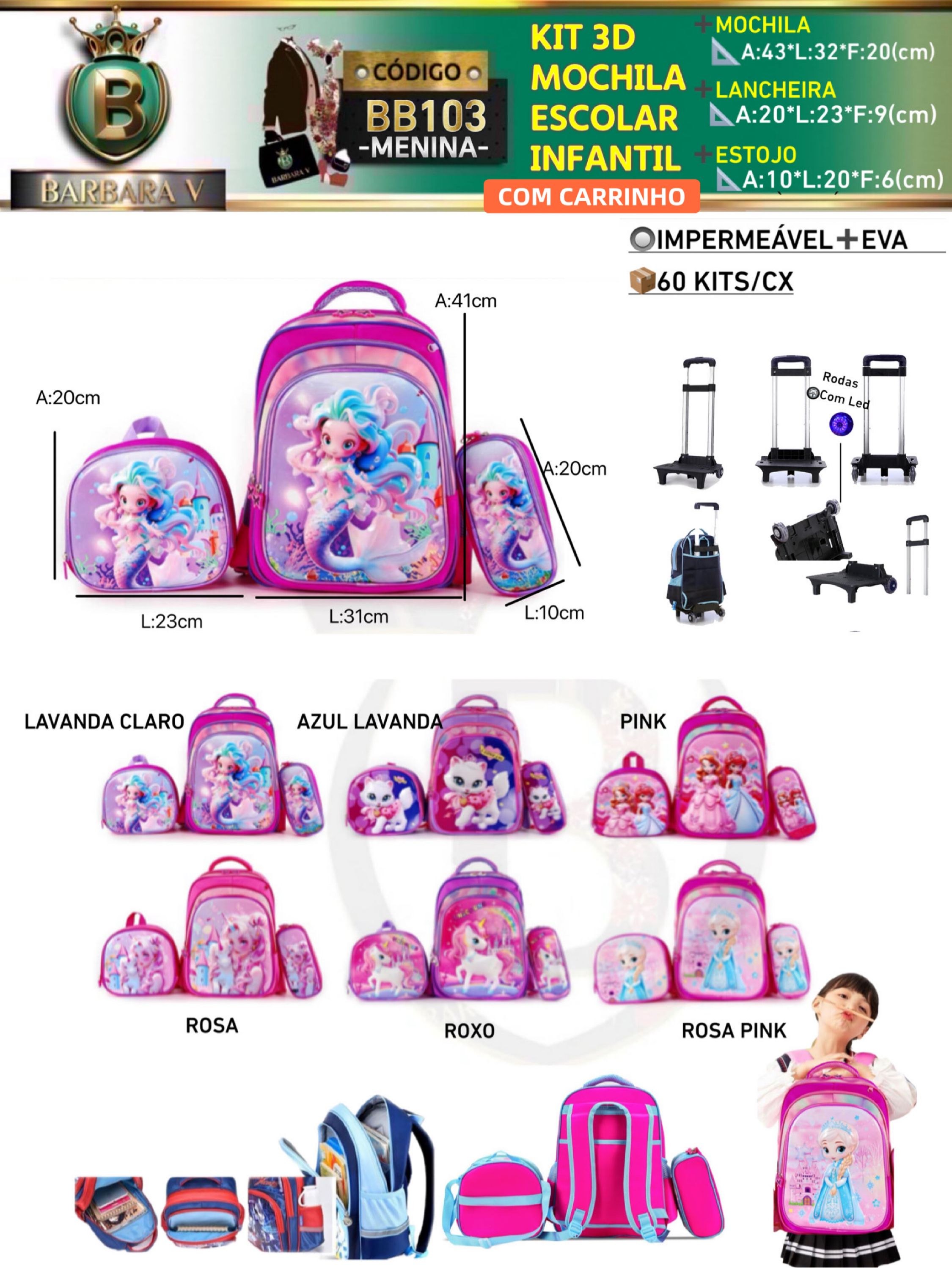 KIT 4 peças MOCHILA+LANCHEIRA+ESTOJO+CARRINHO(BB103-MENINA)