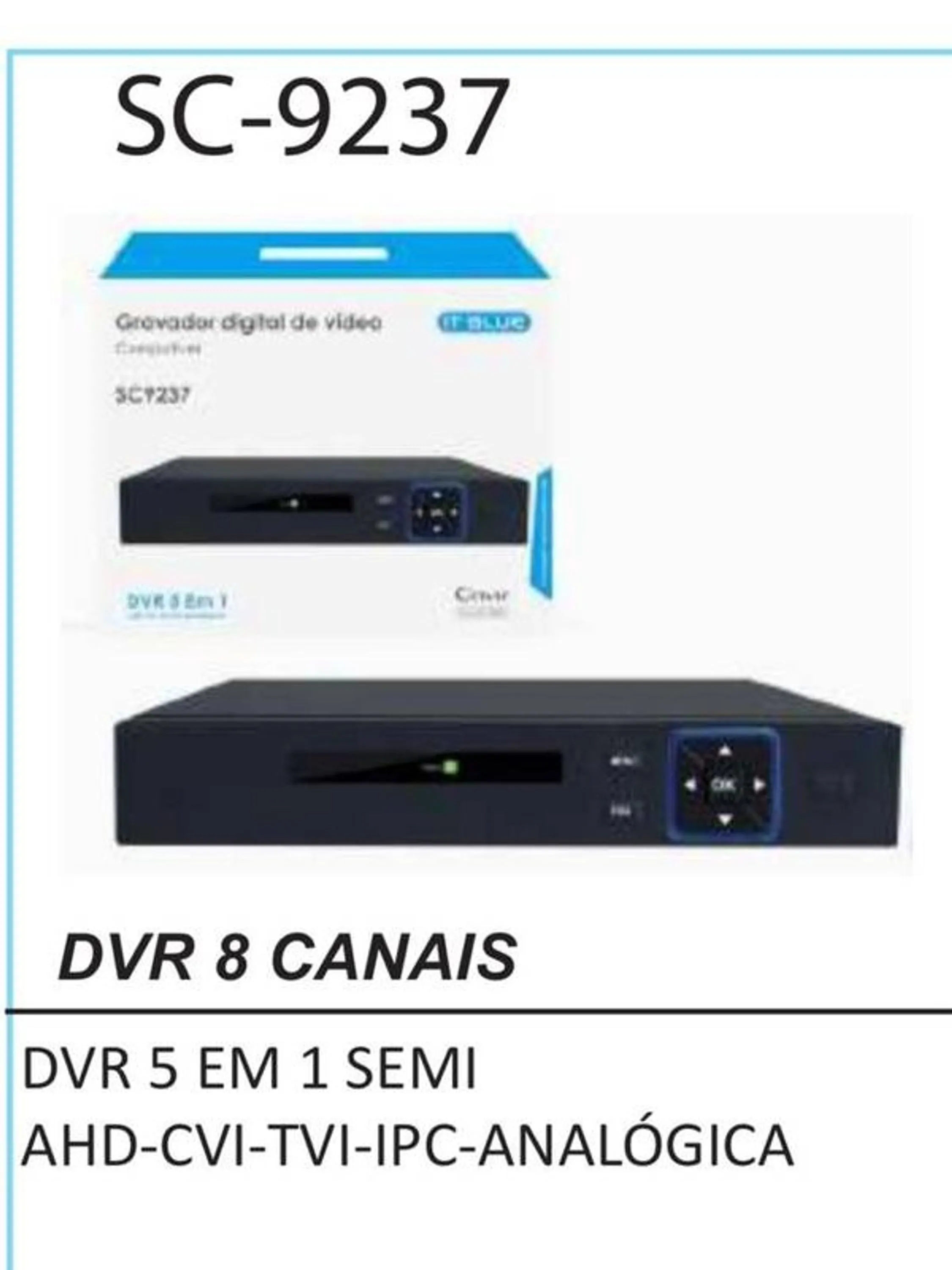 DVR 8 CANAIS LUATEK / IT BLUE 1080N( 5em1) XMEYE