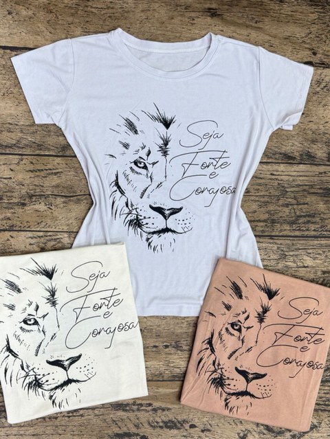 T shirt seja forte e corajosa